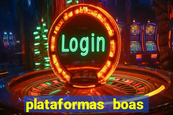 plataformas boas para jogar fortune tiger